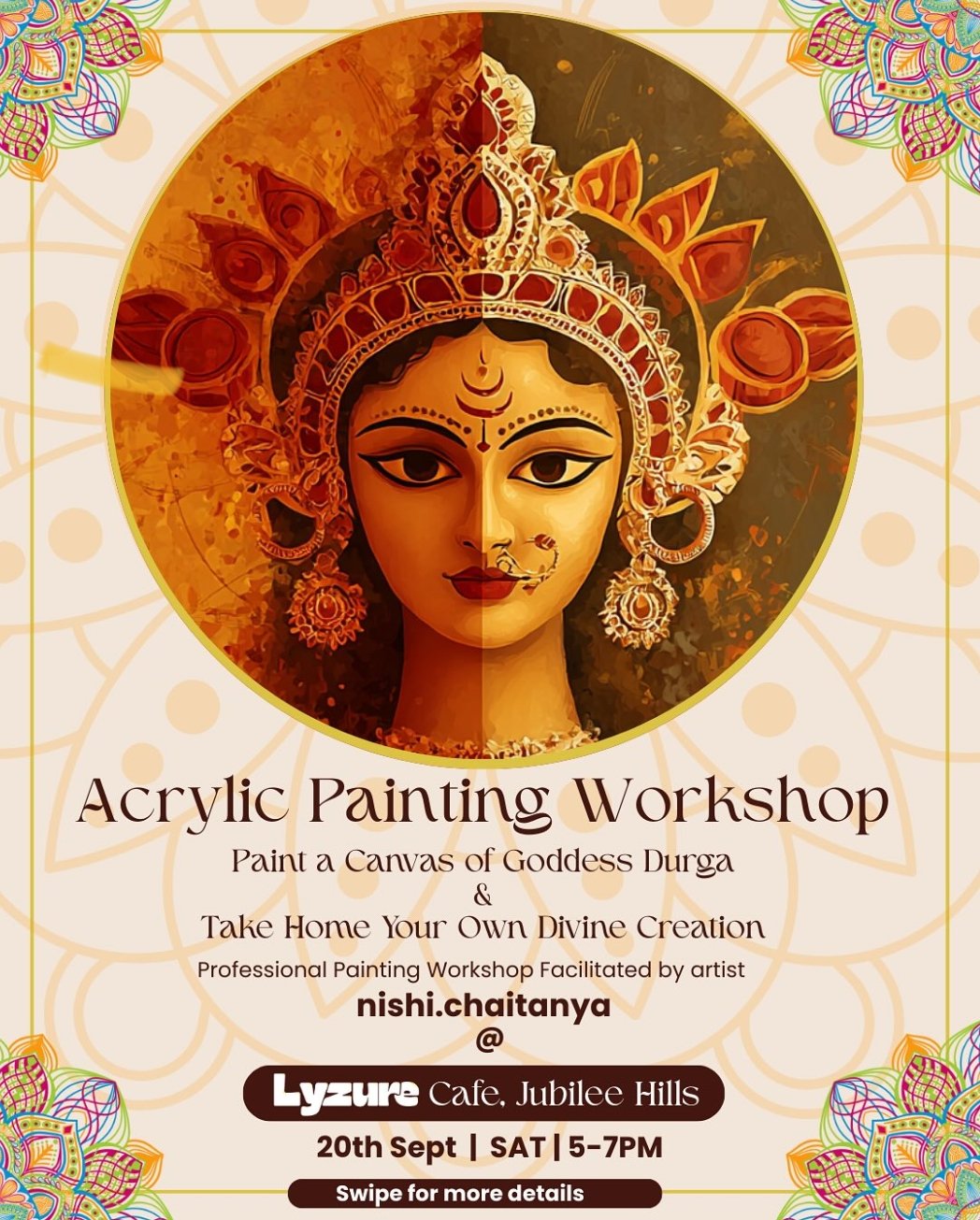 Poster of Acrylic Painting Workshop in Hyderabad featuring a canvas of Goddess Durga, guided by artist Nishi Chaitanya at Lyzure Cafe, part of the top events in Hyderabad this September 2025