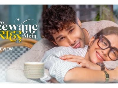 Do Deewane Seher Mein Review