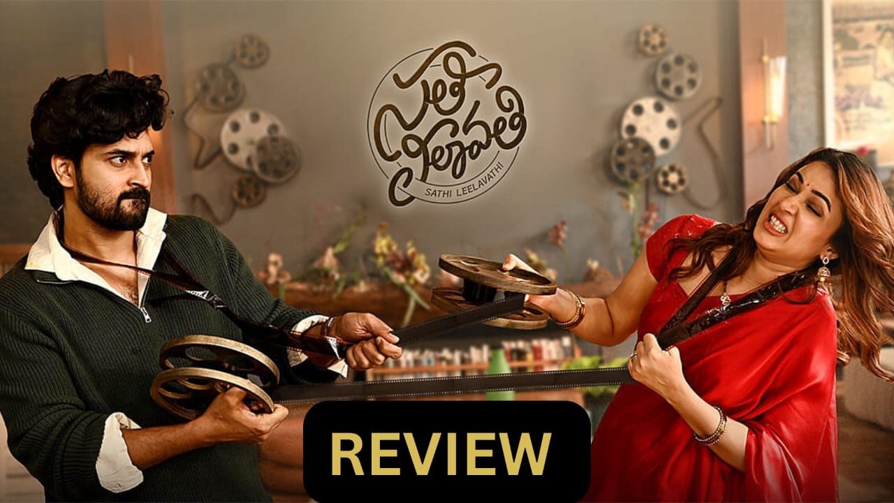 Sathi Laalavathi Movie Review and Rating – Performances Shine in an Uneven Comedy Drama