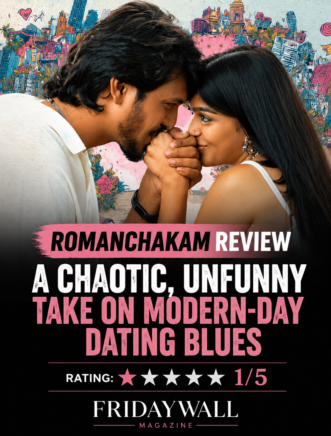 Romanchakam Review