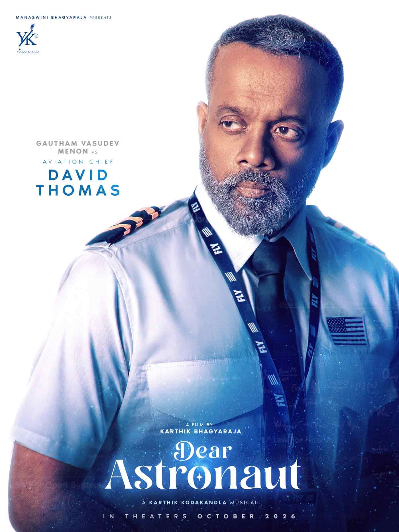 Gautham Vasudev Menon’s First Look as David Thomas Revealed from Dear Astronaut
